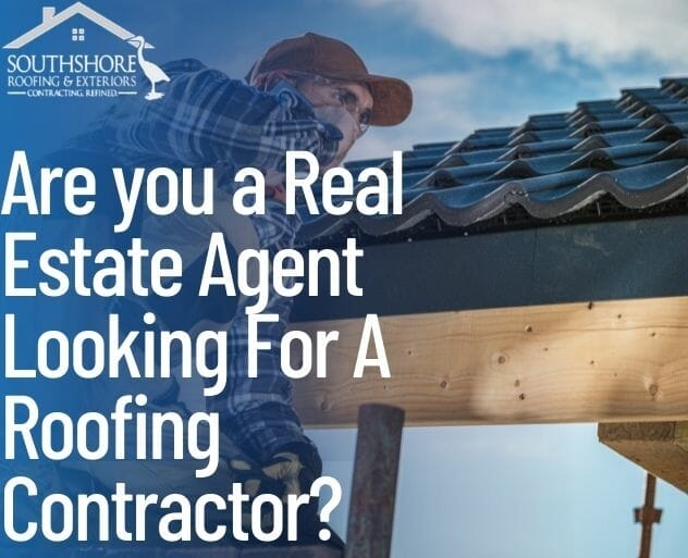🏠 Are You A Real Estate Agent Looking For A Roofing Contractor?