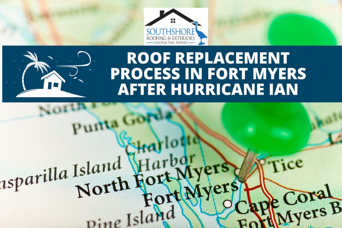 How to Navigate the Roof Replacement Process In Fort Myers After Hurricane Ian