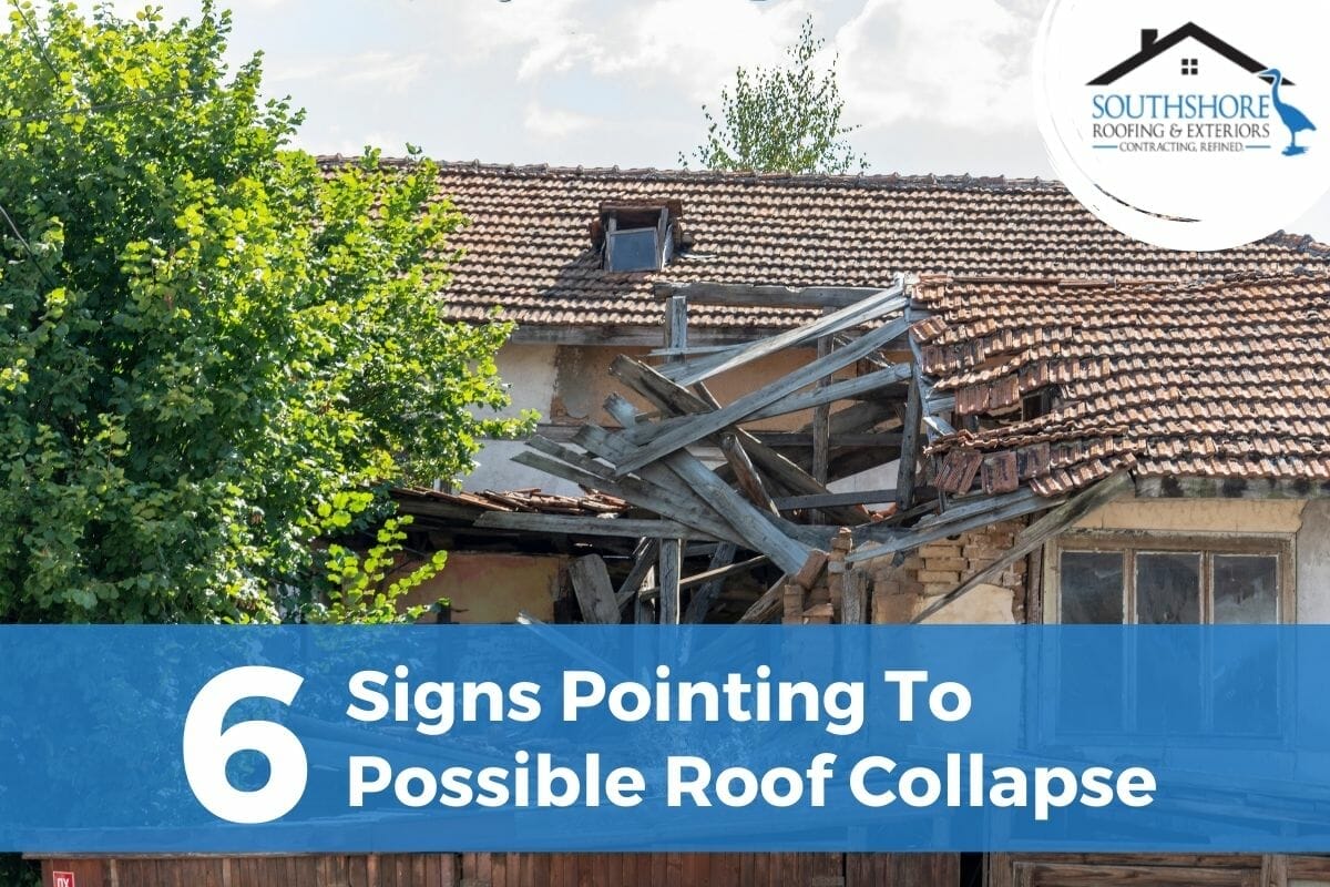 Is Your Roof at Risk? 6 Signs Pointing To Possible Roof Collapse