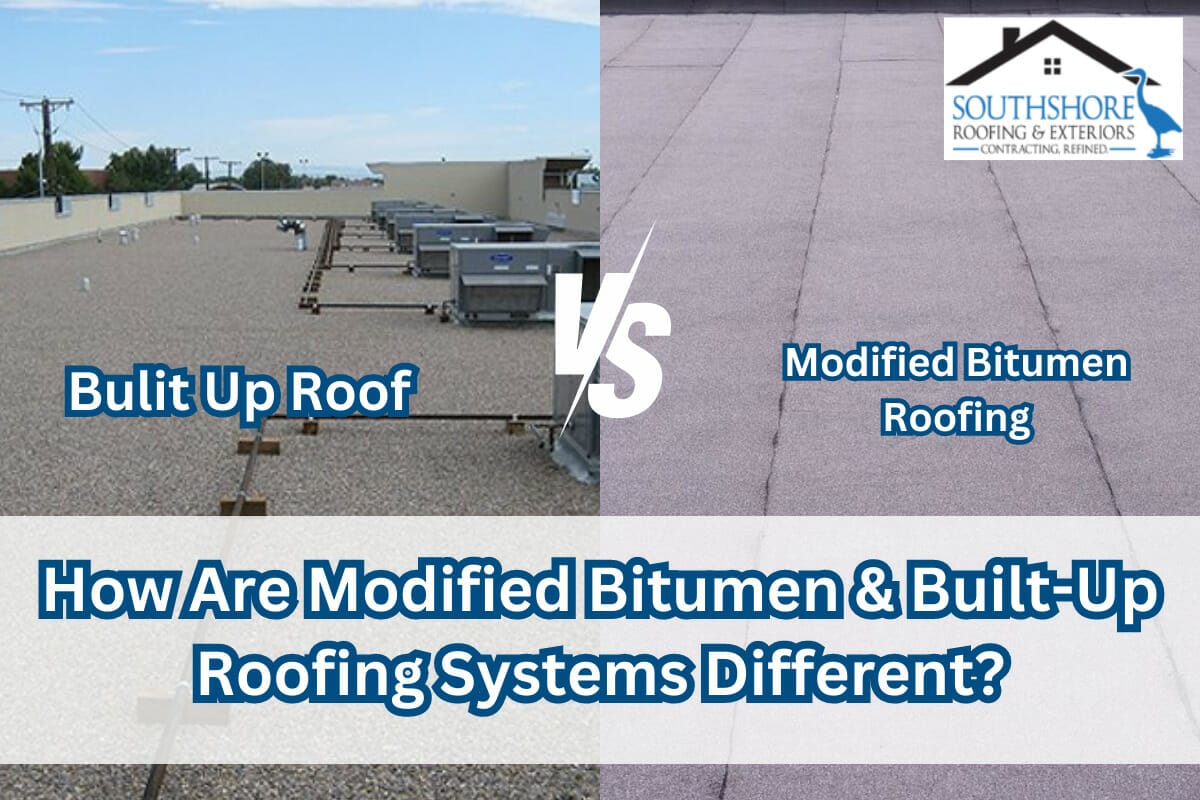 How Are Modified Bitumen & Built-Up Roofing Systems Different?